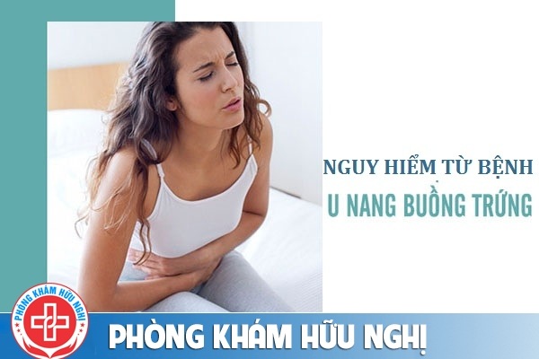Tác hại của bệnh u nang buồng trứng đối với chị em phụ nữ