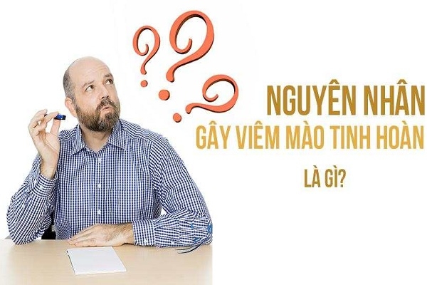 Những nguyên nhân viêm mào tinh hoàn bạn không ngờ