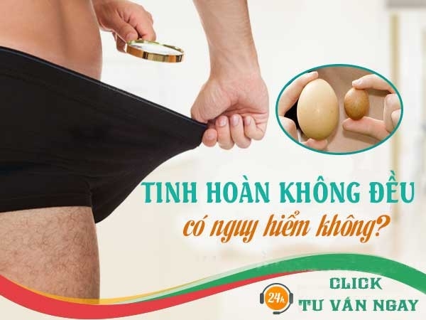 Hiện tượng tinh hoàn không đều có tác hại gì?