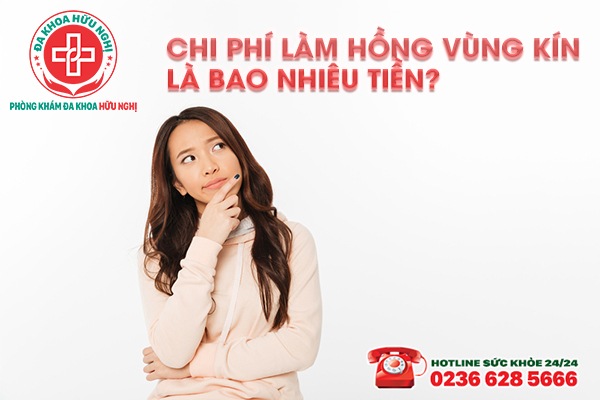 Chi phí làm hồng vùng kín là bao nhiêu tiền?