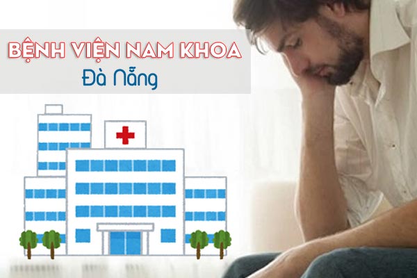 Giới thiệu bệnh viện nam khoa Quy Nhơn hàng đầu hiện nay