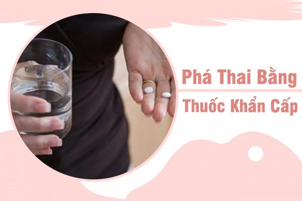 Liệu có thuốc phá thai khẩn cấp hay không?