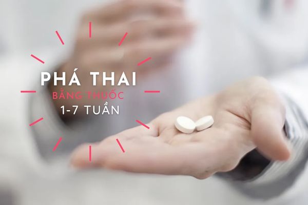 Phá thai bằng thuốc 1 – 7 tuần an toàn như thế nào?
