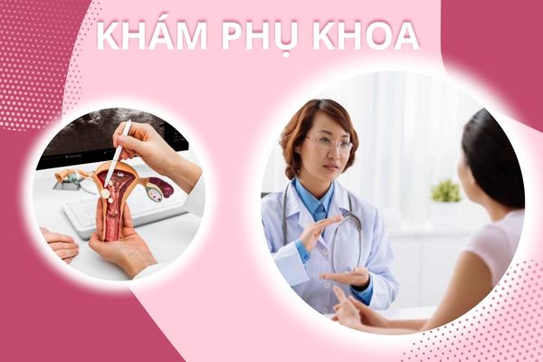 Cần chủ động khám phụ khoa để bảo vệ sức khỏe sinh sản
