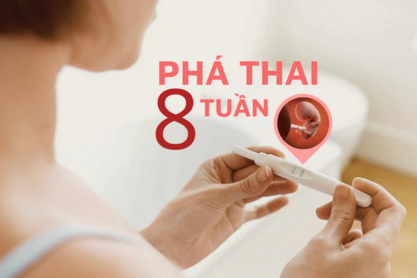 Quyết định phá thai 8 tuần có an toàn không?