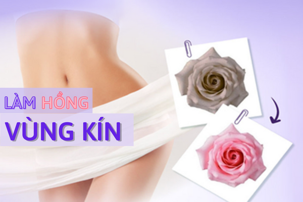 Địa chỉ làm hồng vùng kín đáng tin cậy
