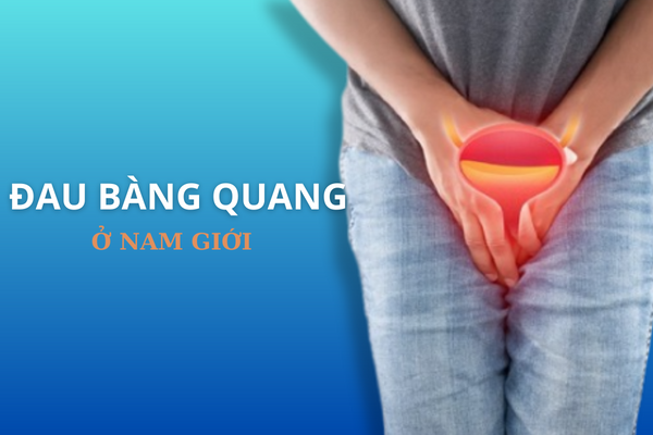 Lý do dẫn đến đau bàng quang ở nam giới