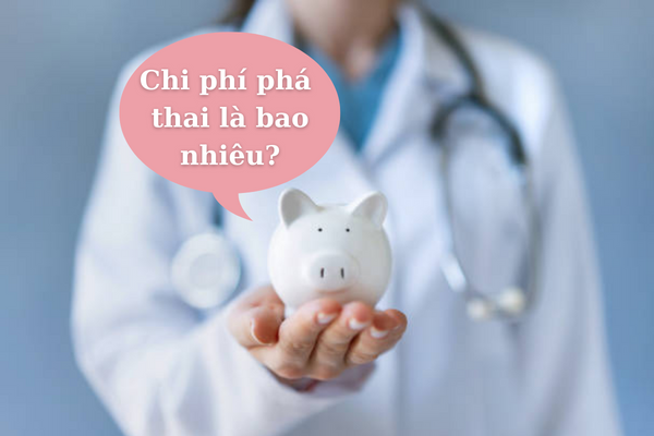 Chi phí phá thai tại phòng khám uy tín