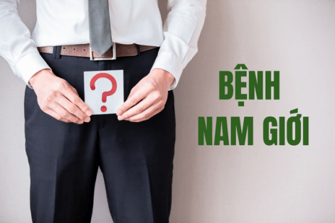 Bệnh nam giới – Nguy hiểm cần khám chữa sớm